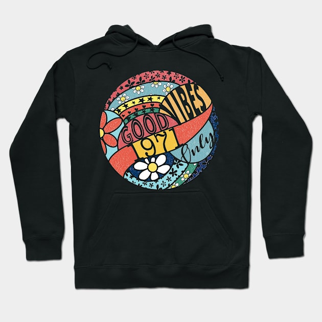 Good vibes only 1971 Hoodie by nasia9toska